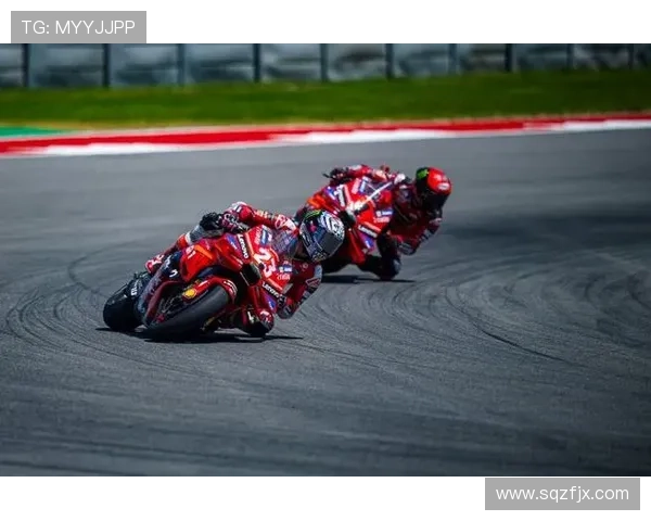 杜卡迪车队强势领跑MotoGP新赛季马丁与巴尼亚亚竞争白热化 杜卡迪车队强势领跑MotoGP新赛季马丁与巴尼亚亚竞争白热化